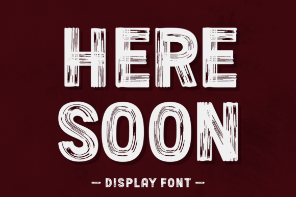 Here Soon: A Retro Brush Font for Modern Design